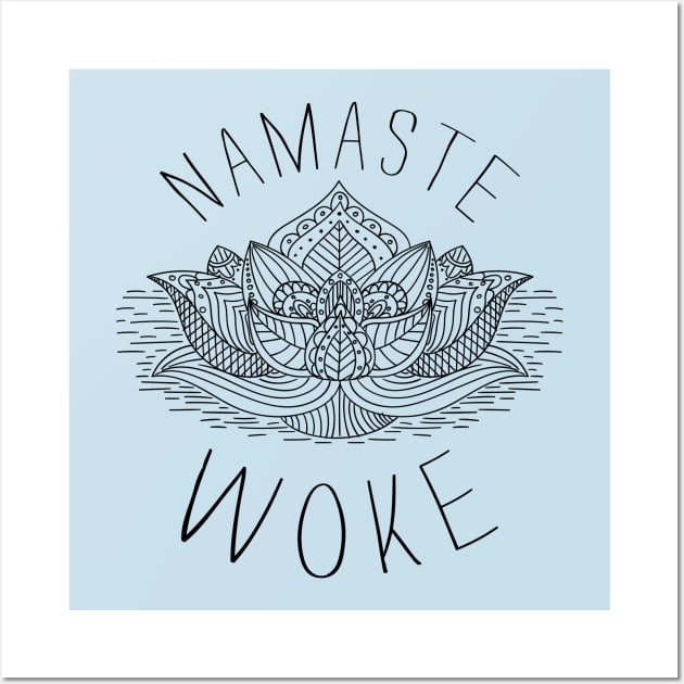 Namaste Woke Wall Art by BANWA